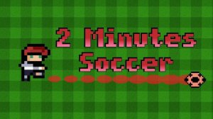 2 Minutes Soccer - Super Power Football Arcade Game