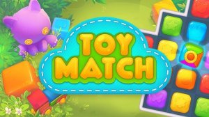 Toy Match - Puzzle Game