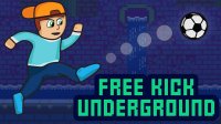 Free Kick Underground Soccer Game